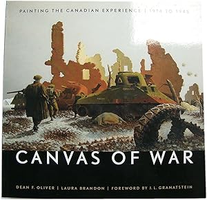 Bild des Verkufers fr Canvas of War: Painting the Canadian Experience - 1914 to 1945 zum Verkauf von PsychoBabel & Skoob Books