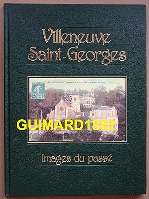 Villeneuve-Saint-Georges Images du Passé