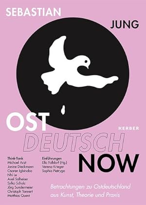 Seller image for Sebastian Jung: Ost Deutsch Now for sale by buchversandmimpf2000