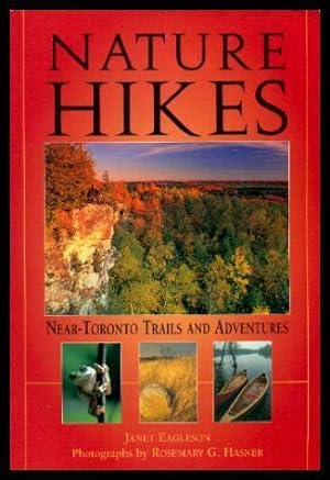 Immagine del venditore per NATURE HIKES - Near Toronto, Trails and Adventures venduto da W. Fraser Sandercombe