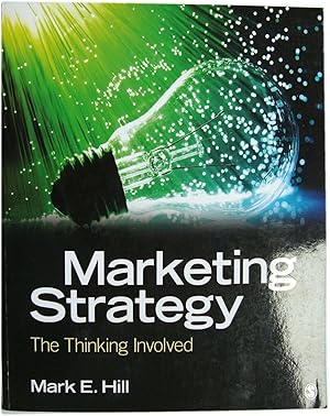 Bild des Verkufers fr Marketing Strategy: The Thinking Involved zum Verkauf von PsychoBabel & Skoob Books