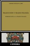 Bild des Verkufers fr Traduccin y Traductologa: Introduccin a la traductologa zum Verkauf von Agapea Libros