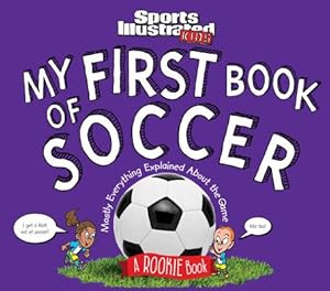 Seller image for My First Book of Soccer: A Rookie Book (Hardback or Cased Book) for sale by BargainBookStores