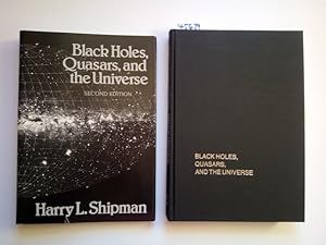 Black Holes, Quasars, and the Universe Harry L. Shipman Houghton Mifflin Company