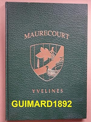 Maurecourt 1791-1991