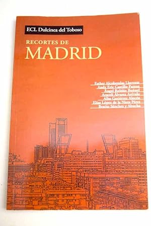 Imagen del vendedor de Recortes de Madrid a la venta por Alcan Libros