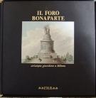 Seller image for Foro Bonaparte - un'utopia giacobina a Milano for sale by Booklovers - Novara