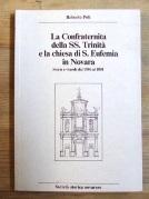 Seller image for Confraternita della SS Trinit e la chiesa di S.Eufemia in Novara for sale by Booklovers - Novara