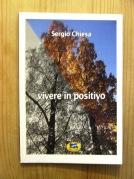 Image du vendeur pour Vivere in positivo mis en vente par Booklovers - Novara