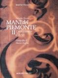 Imagen del vendedor de Mani del Piemonte II a la venta por Booklovers - Novara