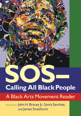 Seller image for SOS--Calling All Black People: A Black Arts Movement Reader (Paperback or Softback) for sale by BargainBookStores