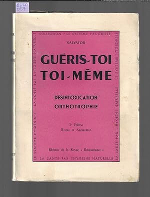 Guéris-toi toi-même : Désintoxication orthotrophie