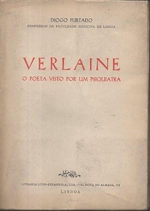 Seller image for VERLAINE. O POETA VISTO POR UM PSIQUIATRA. for sale by Librera Javier Fernndez