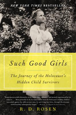 Seller image for Such Good Girls: The Journey of the Holocaust's Hidden Child Survivors (Paperback or Softback) for sale by BargainBookStores