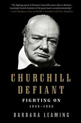 Imagen del vendedor de Churchill Defiant: Fighting On: 1945-1955 (Paperback or Softback) a la venta por BargainBookStores