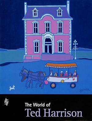 The world of Ted Harrison Exhibition AGGV 1996 Scarce
