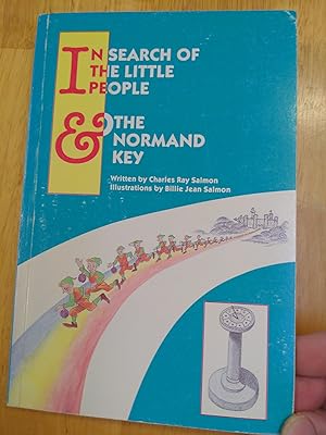 Imagen del vendedor de In Search of the Little People & The Normand Key a la venta por Forecastle Books