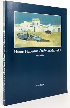 Seller image for Hanns Hubertus Graf von Merveldt 1901 - 1969. Gemlde. Katalog zur Ausstellung. for sale by Antiquariat Heiner Henke