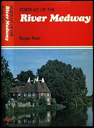 Seller image for Portrait of The River Medway for sale by Little Stour Books PBFA Member