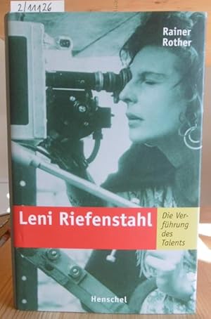 Bild des Verkufers fr Leni Riefenstahl. Die Verfhrung des Talents. 2.Aufl., zum Verkauf von Versandantiquariat Trffelschwein