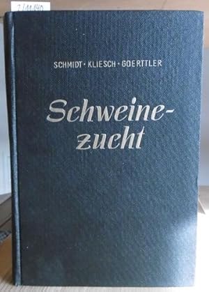 Bild des Verkufers fr Lehrbuch der Schweinezucht. Zchtung, Ernhrung, Haltung und Krankheiten des Schweines. 2.,neubearb.Aufl., zum Verkauf von Versandantiquariat Trffelschwein