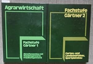 Bild des Verkufers fr Agrarwirtschaft. Fachstufe Grtner. 2 Bnde. Band 1 (2.Aufl.): Zierpflanzenbau mit Staudengrtnerei, Friedhofsgrtnerei. - Band 2: Garten- und Landschaftsbau, Sportplatzbau. zum Verkauf von Versandantiquariat Trffelschwein