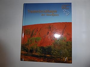 Imagen del vendedor de Traumzeiterzhlungen der Aborigines. Gedanken der Weisheit. Hardcover a la venta por Deichkieker Bcherkiste