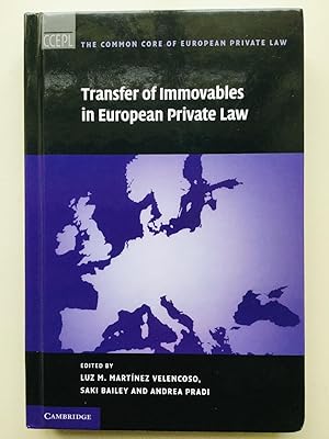 Seller image for Transfer of Immovables in European Private Law (The Common Core of European Private Law, Series Number 16) for sale by Cherubz Books