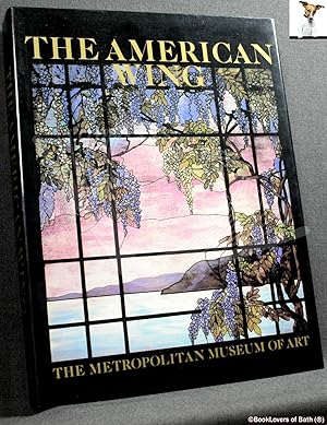 Seller image for The American Wing in the Metropolitan Museum of Art for sale by BookLovers of Bath