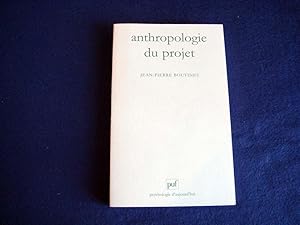 Seller image for Anthropologie du projet Jean-Pierre Boutinet for sale by Bibliopuces