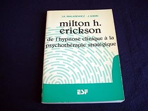 Seller image for Milton h. erickson : de l'hypnose clinique a la psychothrapie stratgique for sale by Bibliopuces