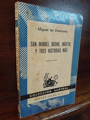 Imagen del vendedor de San Manuel bueno, martr y tres historias ms a la venta por Libros Antuano