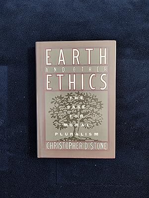 EARTH AND OTHER ETHICS: THE CASE FOR MORAL PLURALISM