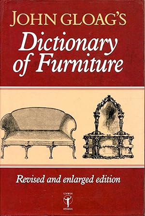 Imagen del vendedor de John Gloag's Dictionary of Furniture a la venta por Pendleburys - the bookshop in the hills
