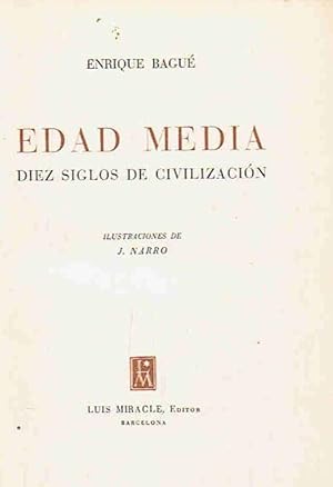 Imagen del vendedor de EDAD MEDIA DIEZ SIGLOS DE CIVILIZACIN a la venta por Librera Torren de Rueda