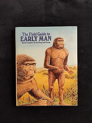 Immagine del venditore per THE FIELD GUIDE TO EARLY MAN venduto da JB's Book Vault