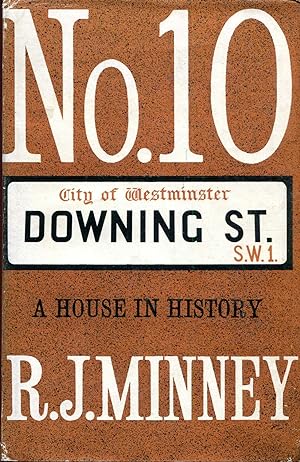 No. 10 Downing Street : A House in history