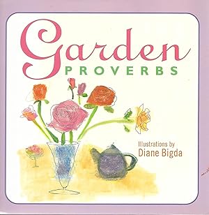 Image du vendeur pour Garden Proverbs mis en vente par Cher Bibler