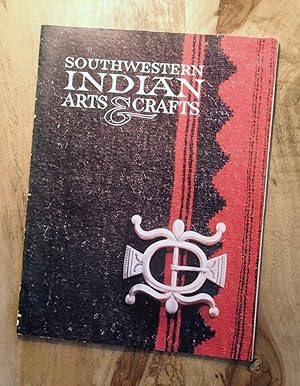 Seller image for SOUTHWESTERN INDIAN ARTS & CRAFTS : 1982 Revised By Mark Bahti for sale by 100POCKETS