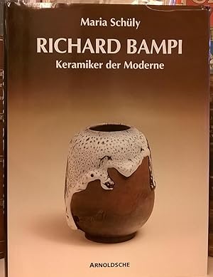 Seller image for Richard Bampi: Keramiker der Moderne for sale by Moe's Books