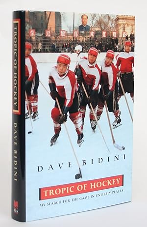 Bild des Verkufers fr Tropic of Hockey: My search for the game in Unlikely Places zum Verkauf von Minotavros Books,    ABAC    ILAB