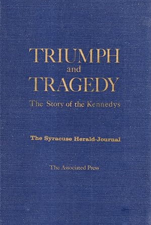 Bild des Verkufers fr Triumph and Tragedy: The Story of the Kennedys zum Verkauf von Kayleighbug Books, IOBA