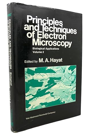 Seller image for PRINCIPLES AND TECHNIQUES OF ELECTRON MICROSCOPY V. 2: Biological Applications for sale by Rare Book Cellar