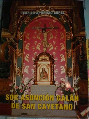 Imagen del vendedor de Sor Asuncin Galn de San Cayetano a la venta por Librera Antonio Azorn