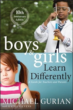 Bild des Verkufers fr Boys and Girls Learn Differently! : A Guide for Teachers and Parents: 10th Anniversary Edition zum Verkauf von GreatBookPrices