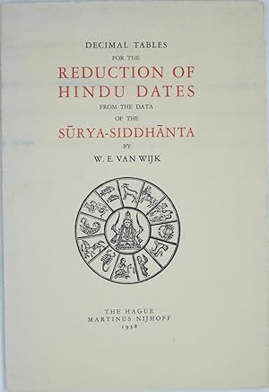 Bild des Verkufers fr Decimal Tables for the Reduction of Hindu Dates from the Data of the Surya-Siddhanta zum Verkauf von Powell's Bookstores Chicago, ABAA