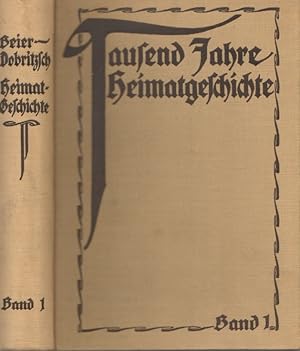 Imagen del vendedor de Tausend Jahre deutscher Vergangenheit in Quellen heimatlicher Geschichte, Bd. 1 (von 2 Bnden) , insbesondere Leipzigs und des Leipziger Kreises, mit einer Einfhrung von Karl Lamprecht a la venta por Leipziger Antiquariat