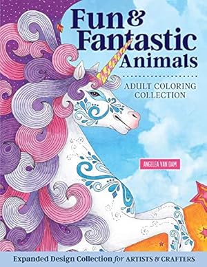 Bild des Verkufers fr Hello Angel Fun & Fantastic Animals Adult Coloring Collection zum Verkauf von WeBuyBooks