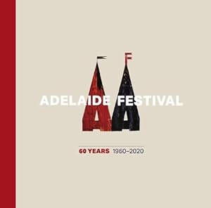 Seller image for Adelaide Festival 60 Years (Hardcover) for sale by Grand Eagle Retail