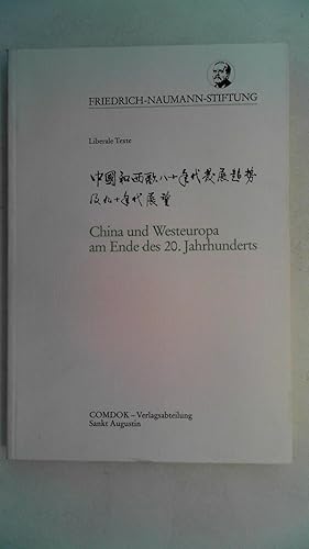 Bild des Verkufers fr China und Westeuropa am Ende des 20. Jahrhunderts, zum Verkauf von Antiquariat Maiwald